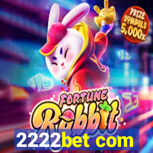 2222bet com